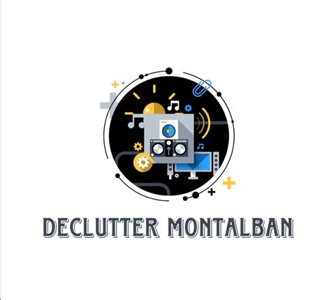 DECLUTTER MONTALBAN .